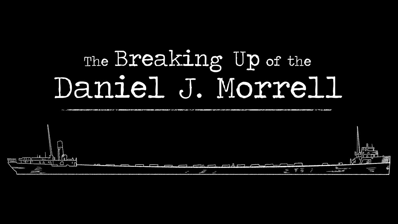 The Breaking Up of the Daniel J. Morrell