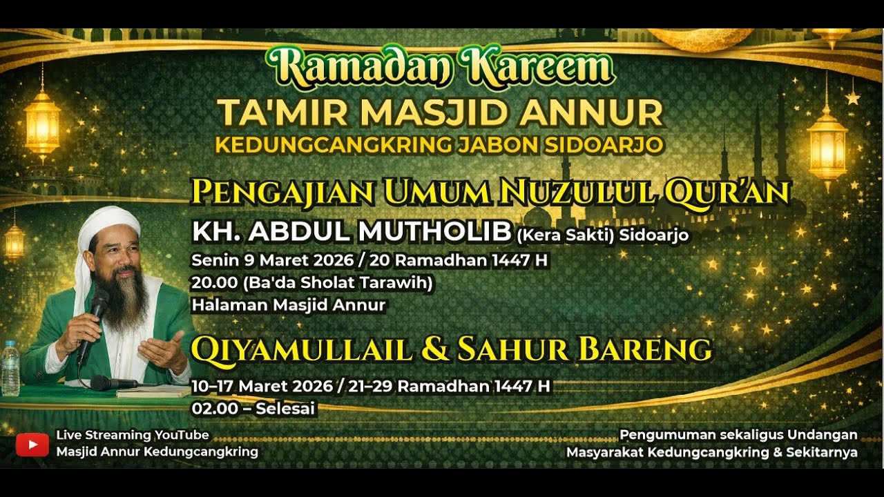 Pengajian Umum Nuzulul Qur'an KH. Abdul Mutholib