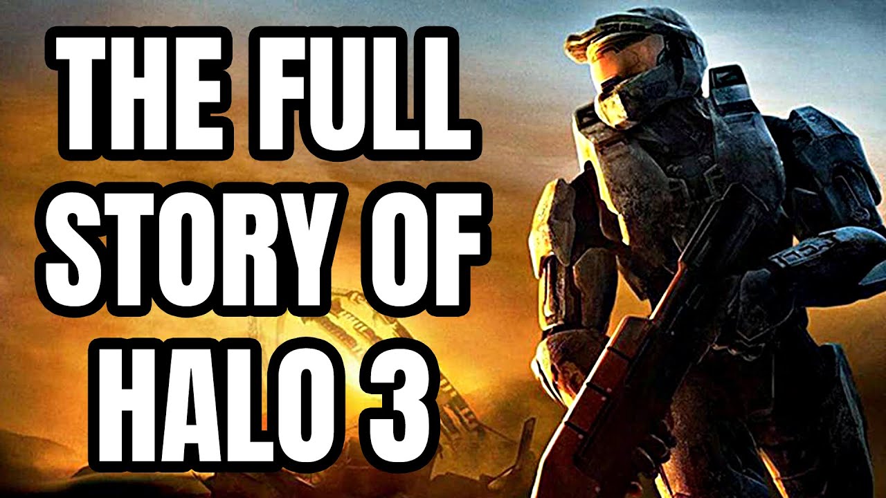 The Full Story of Halo 3 – Before You Play Halo Infinite