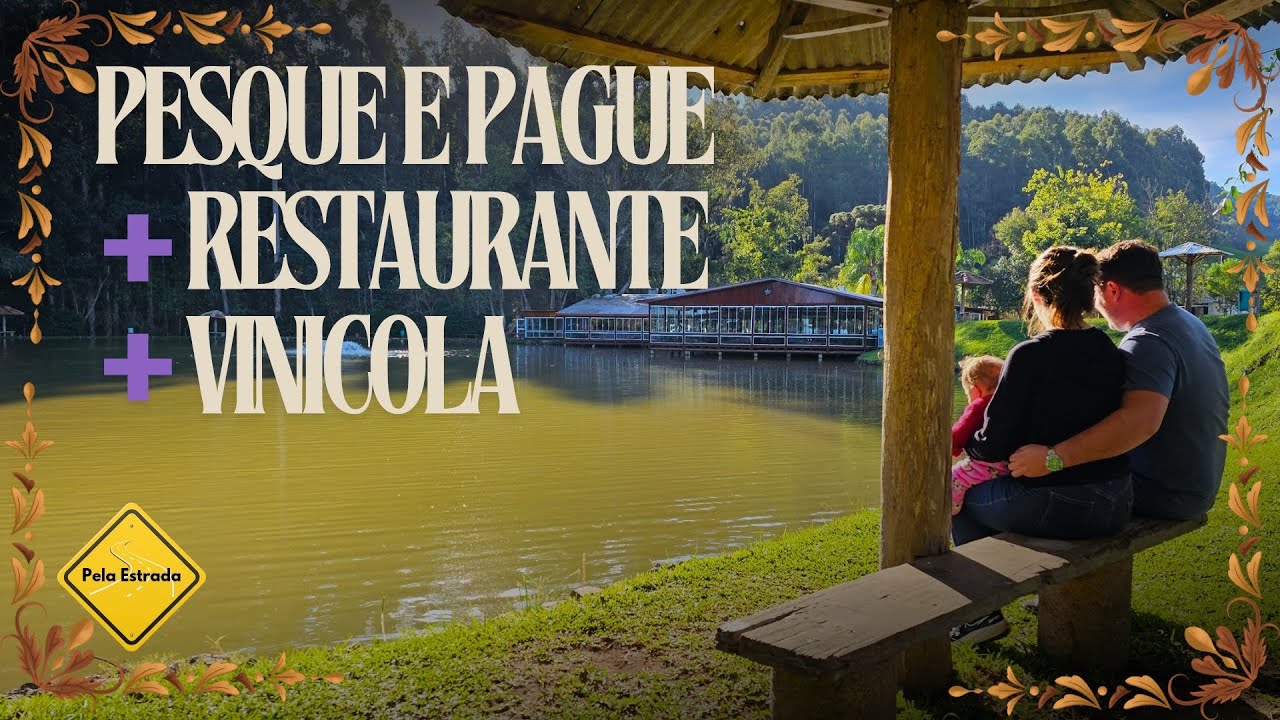 Restaurante, pesque e pague e vinícola Giaretta, Guaporé Rio Grande do Sul