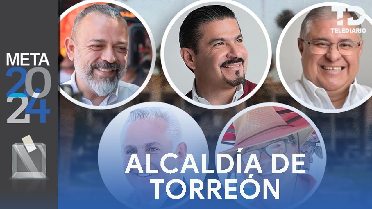 Perfiles de los candidatos a la alcaldía de Torreón