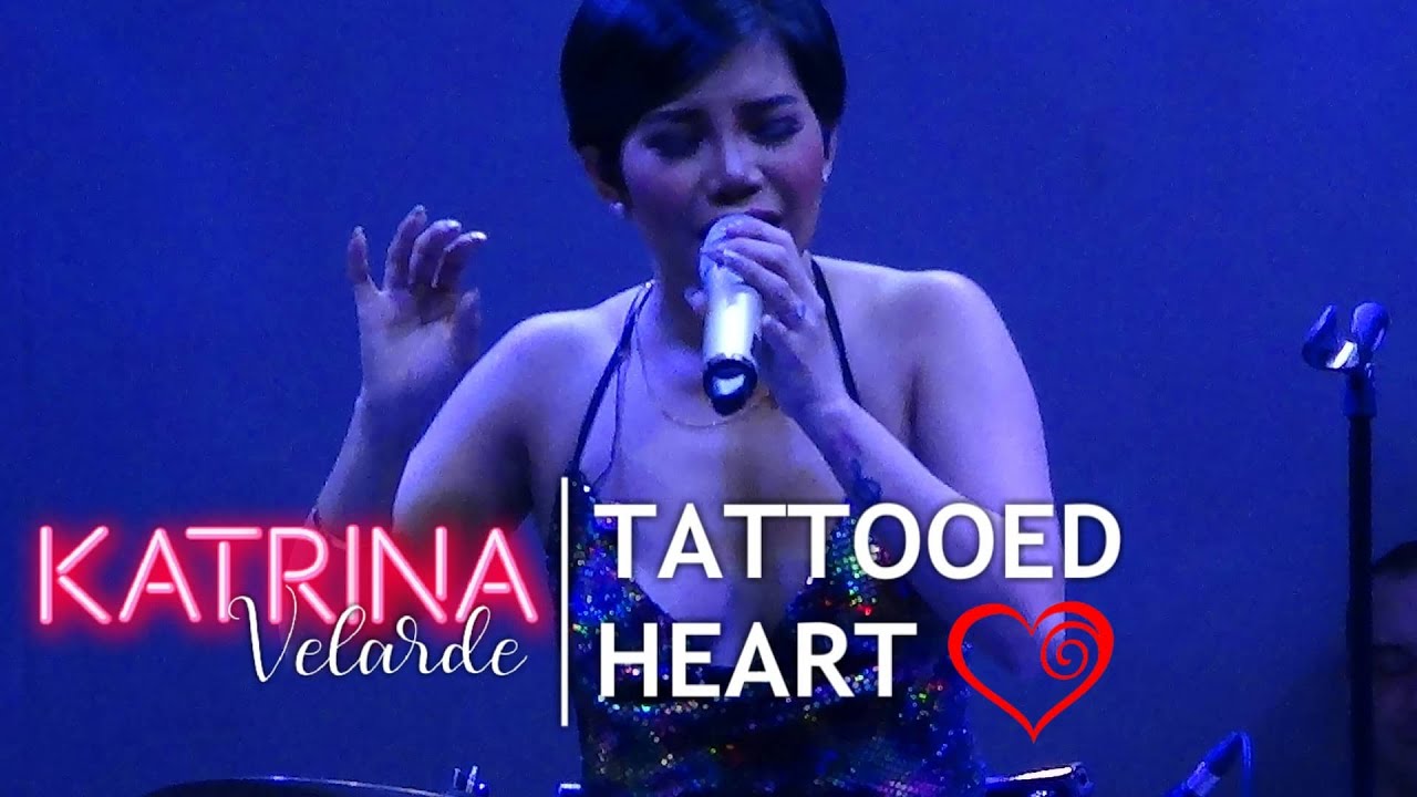 KATRINA VELARDE - Tattooed Heart (The MusicHall Metrowalk | December 18, 2019)