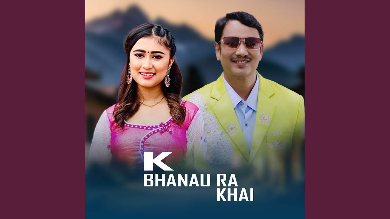 K BHANAU RA KHAI (Acoustic Version)