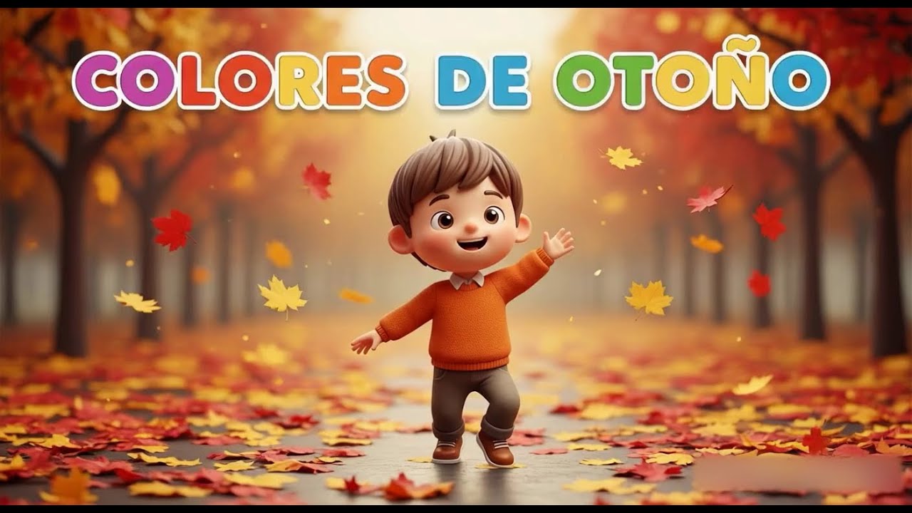 Colores de Oto&ntilde;o 🍁 | Canci&oacute;n Infantil para Beb&eacute;s y Ni&ntilde;os