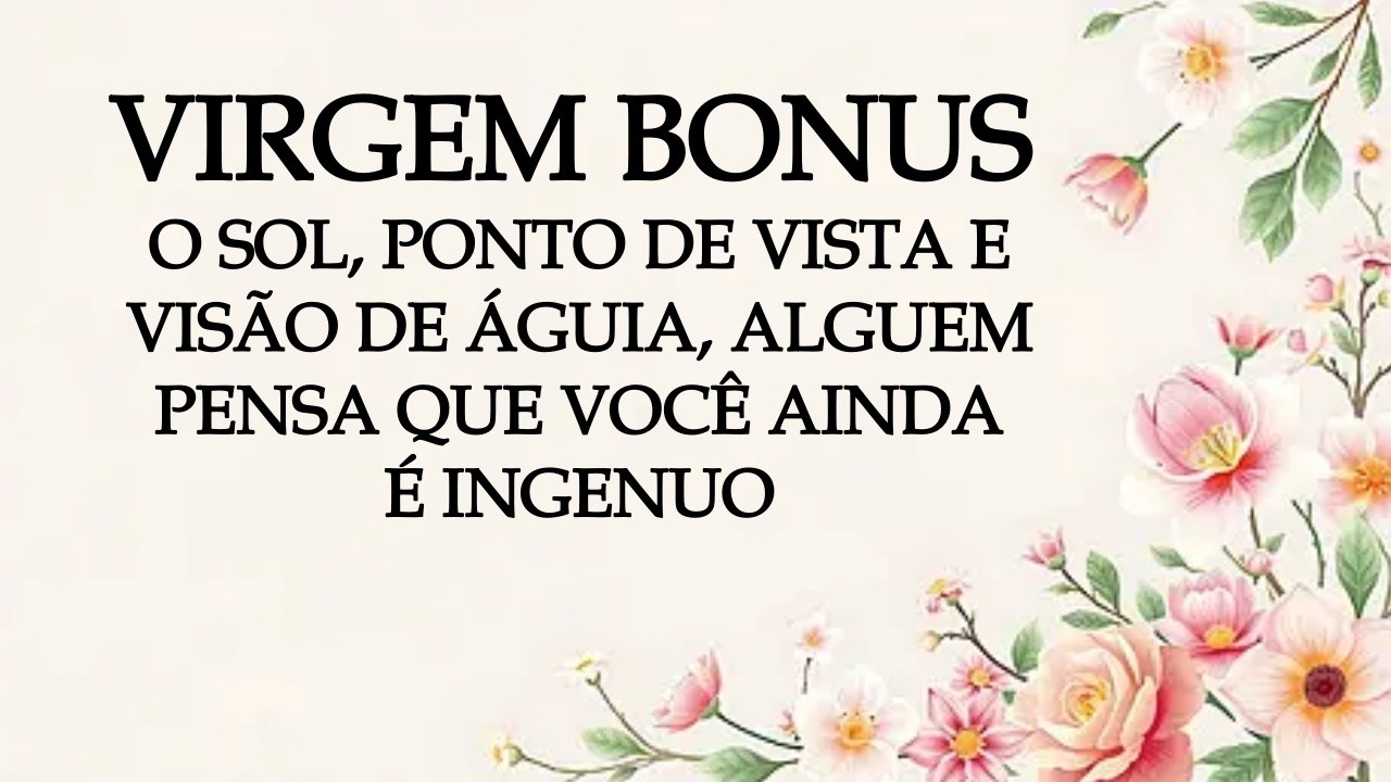 🪄VIRGEM BONUS🪄CONFIANÇA QUEBRADA JAMAIS SERÁ RECUPERADA