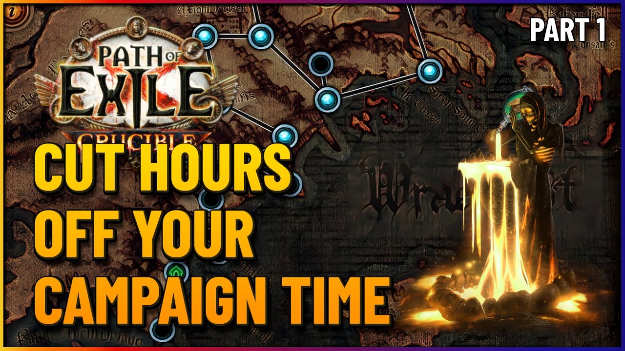 Path of Exile - Campaign Guide & League Start Campaign Tricks to Get to Maps FASTER | PART 1