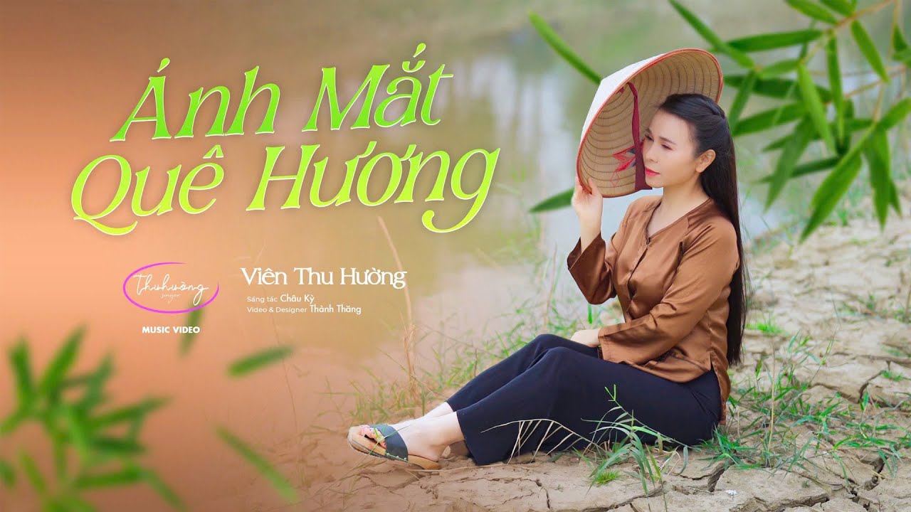 ÁNH MẮT QUÊ HƯƠNG - Viên Thu Hường [OFFICIAL MV 4K] | Siêu phẩm nhạc trữ tình quê hương
