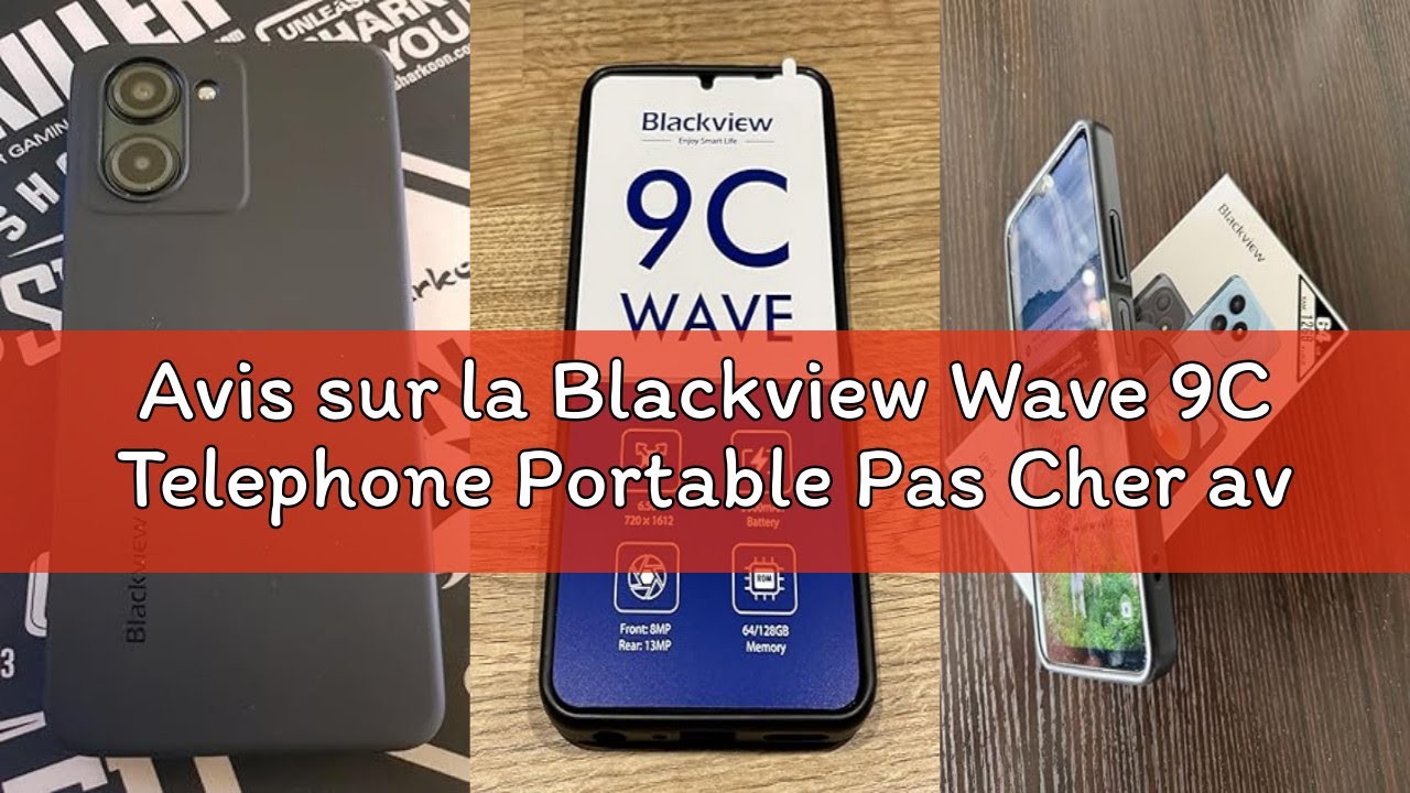 Avis sur la Blackview Wave 9C Telephone Portable Pas Cher avec Coque 360&deg; Rotatif 12Go+64Go / 2To TF