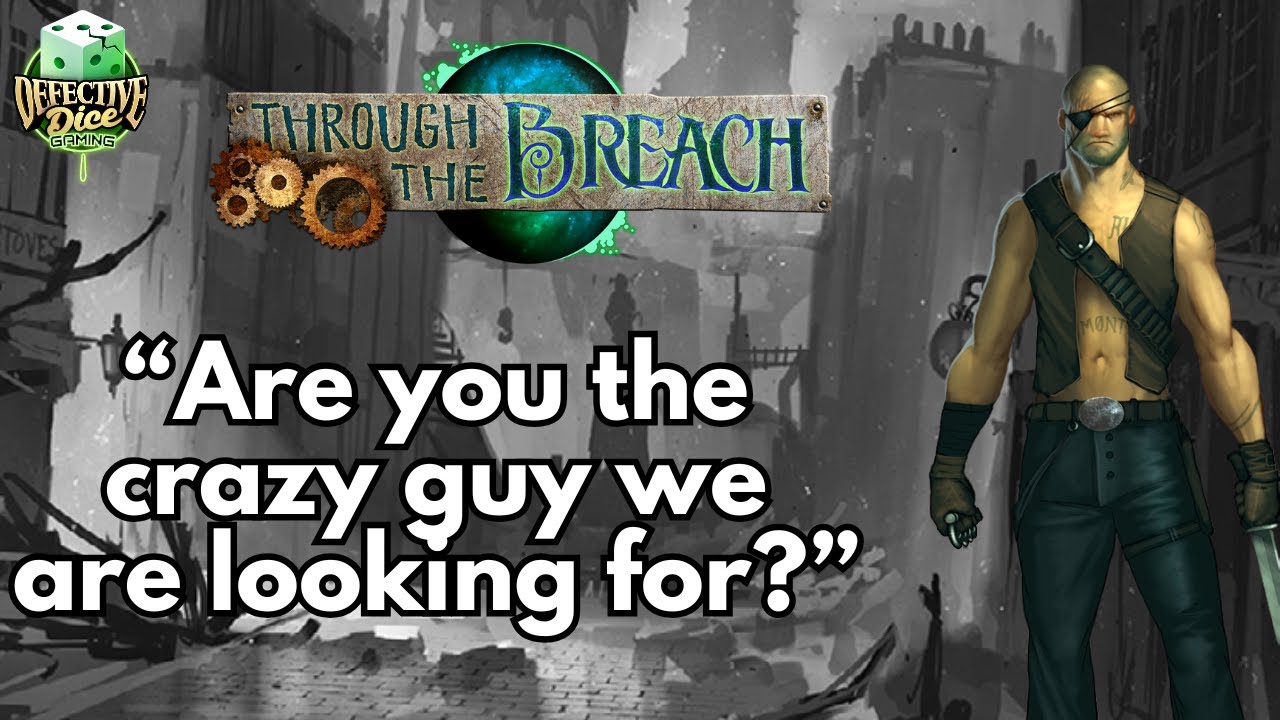 Through the Breach RPG Playthrough | Defective Dreadful Ep.19 The Whispering Affair