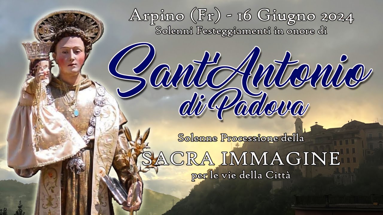 Solenne Processione di SANT'ANTONIO di Padova, Arpino 2024