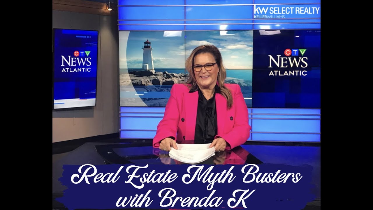 Real Estate MythBusters with Brenda K - CTV Live Atlantic - Third Edition