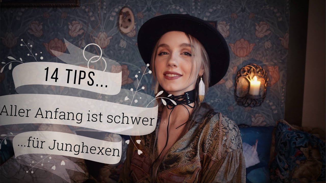 Aller Anfang ist schwer | 14 Tips Junghexen