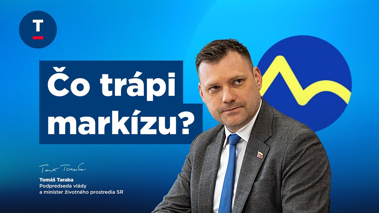 Taraba: Čo trápi markízu?