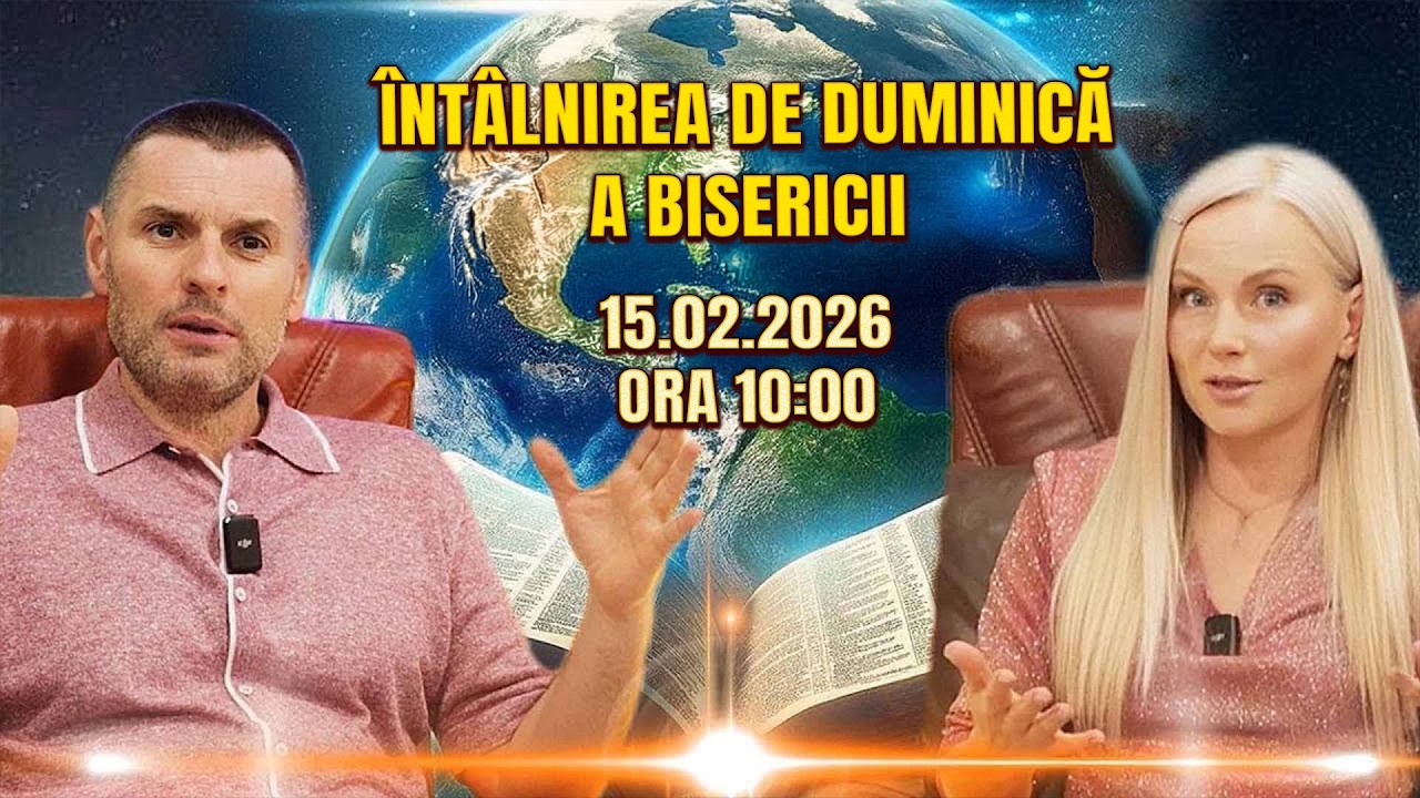 Întâlnirea de Duminică a Bisericii. Harul Adevărat în viața ta 15.02.2026