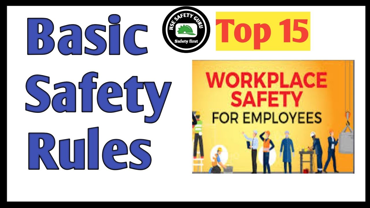 General Site Safety Rules || workplace Safety Rules