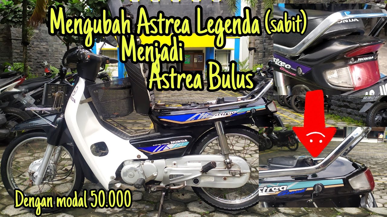 Ubah Astrea Legenda jadi Astrea Bulus. Dengan modal 50.000. Jangan lupa Subcribe yaa..