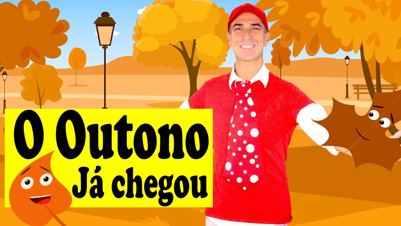 O Outono J&aacute; Chegou | M&uacute;sica Infantil | Prof. Idal&eacute;cio