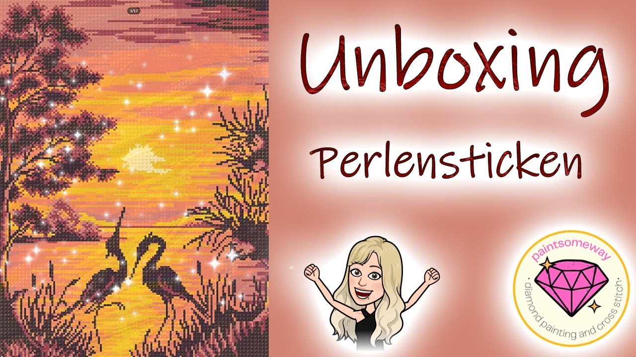 Unboxing Perlensticken | Paintsomeway.com - Kraniche bei Sonnenuntergang - mit Ansticken