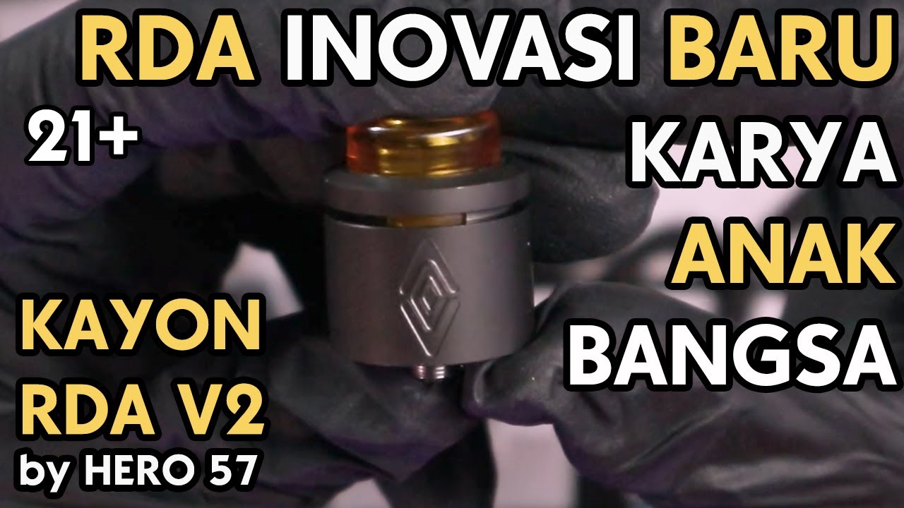 RDA INOVASI BARU | KAYON RDA V2 by Hero 57 & Vapeamp
