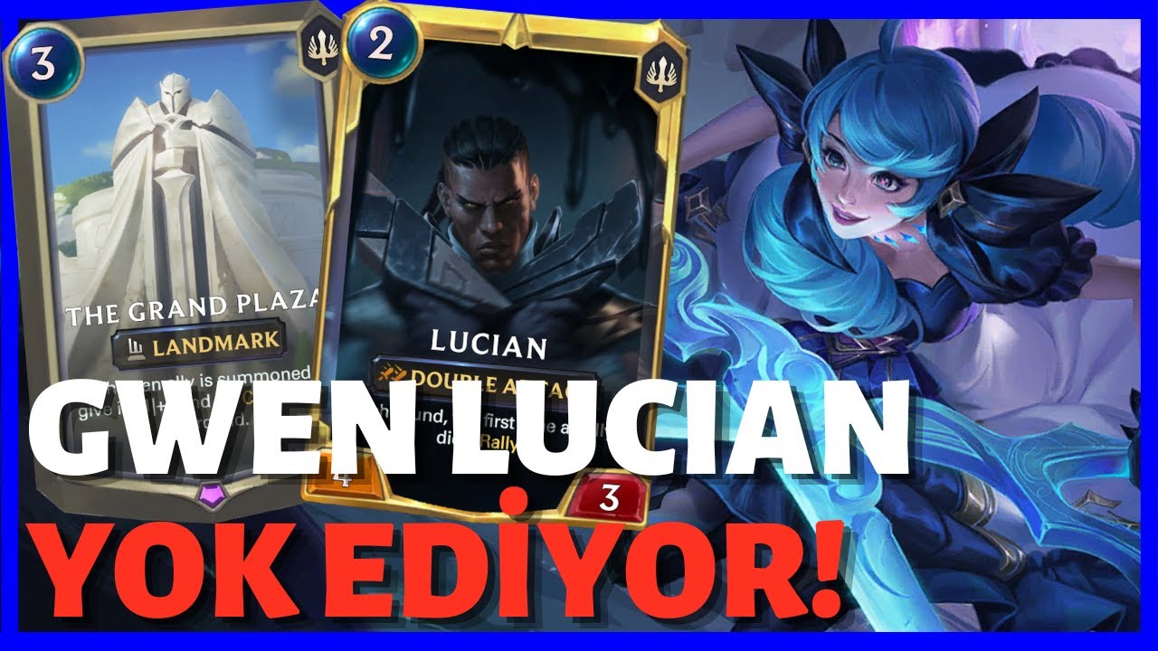 BU DESTE İLE YENİ SEZONU DOMİNE EDİN! Gwen Lucian Plaza Destesi [Legends of Runeterra]