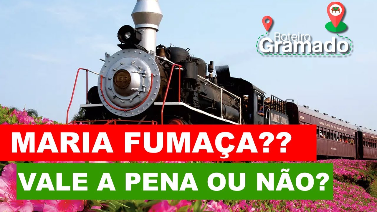 Maria Fumaça na Serra Gaúcha Vale a Pena?