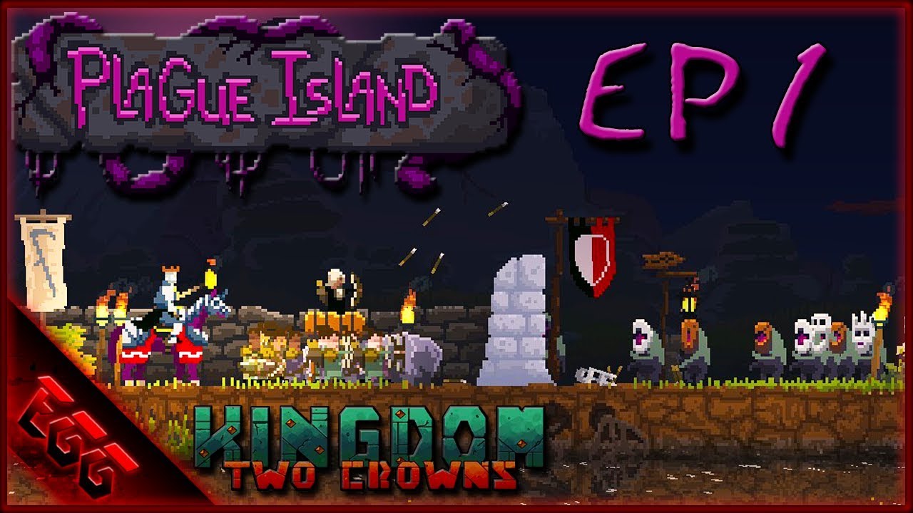 Dire ep16/Plague Island Challenge | Ep1 | Kingdom Two Crowns