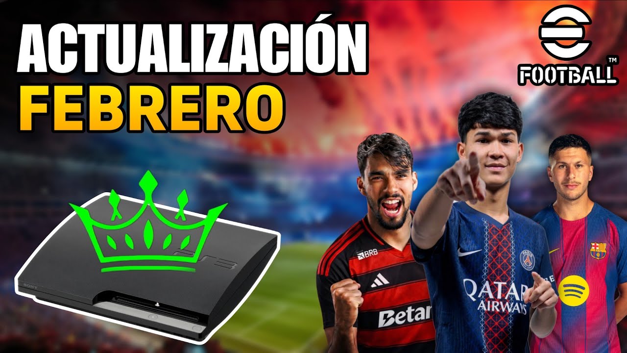 ACTUALIZACIÓN Plantillas eFootball 2026 para PS3 Save Data | KING PATCH PKG