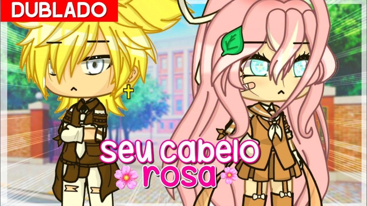 Seu cabelo rosa... 🌸 || Mini Filme [DUBLADO] Gacha Life