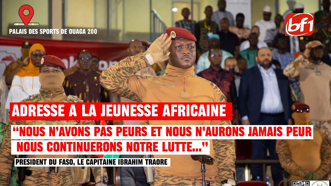 Adresse la Jeunesse : le Président Ibrahim TRAORE invite les jeunes à se départir de la lâcheté