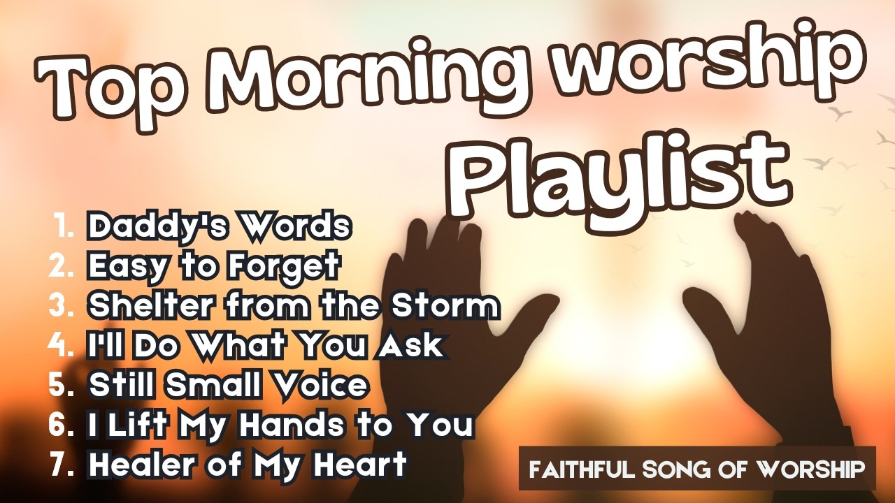 Morning Worship Unplugged &ndash; Acoustic & Emotional Praise Vol. 1 | Faithful Songs Of Worship