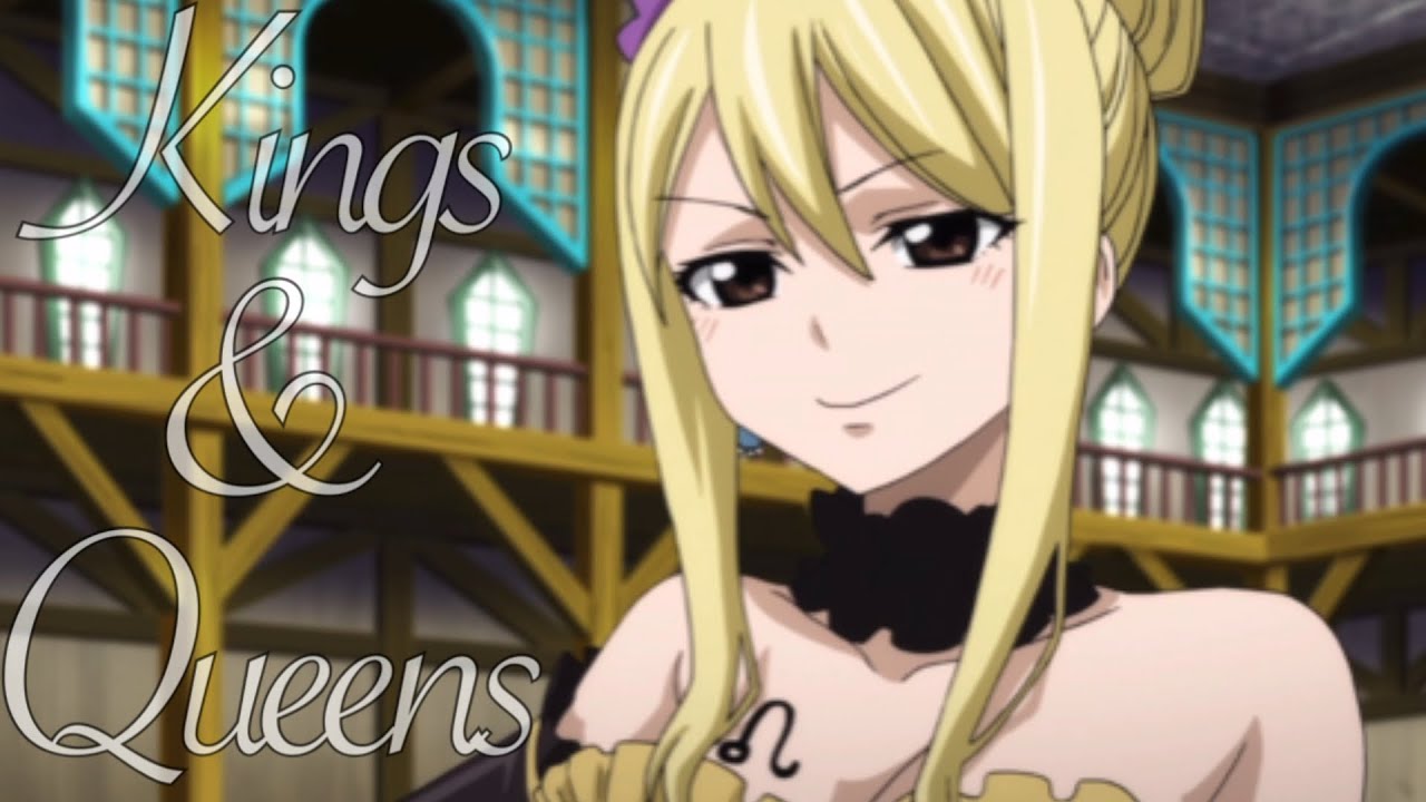 Kings & Queens || Lucy Heartfilia [Leo Star Dress] [AMV]
