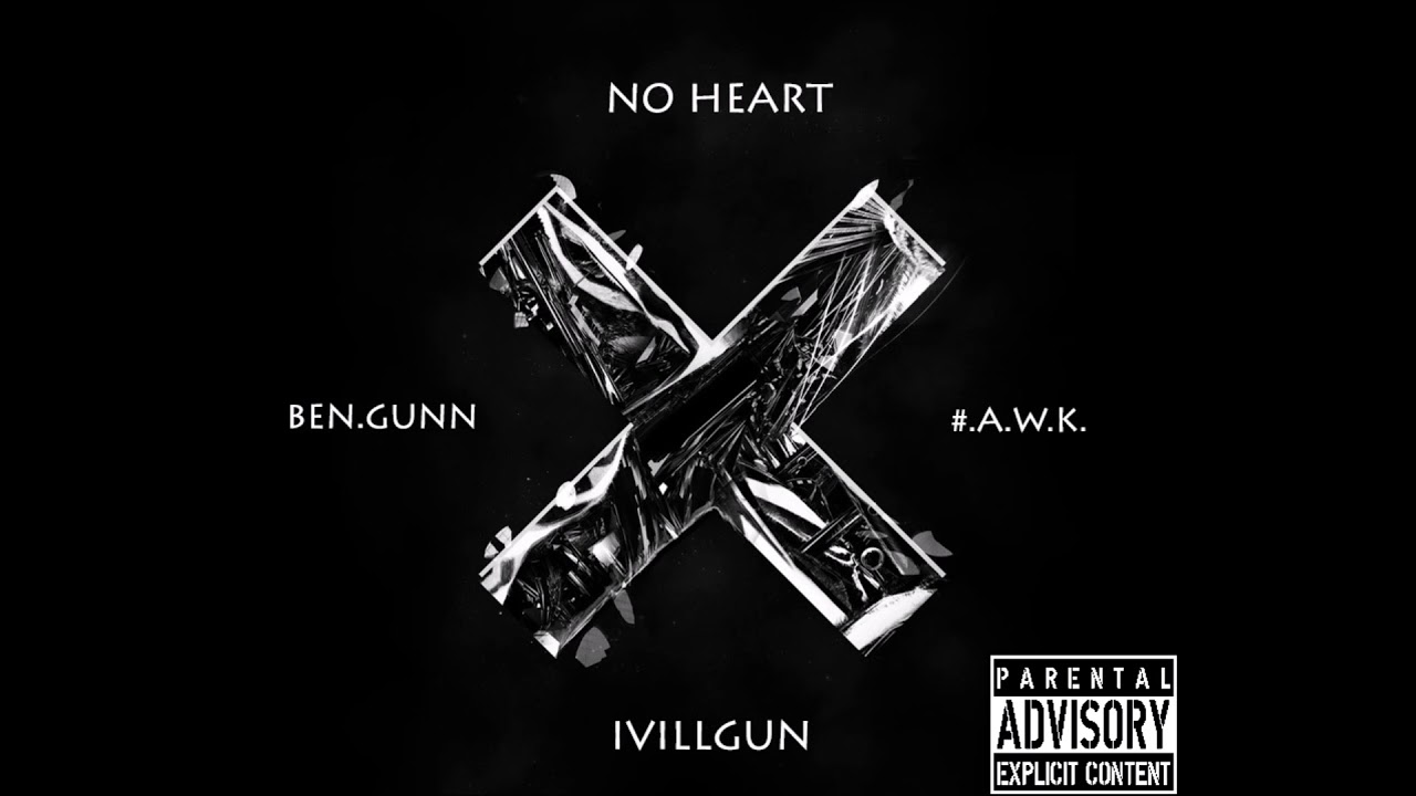 BEN.GUNN x #.A.W.K. - NO HEART (prod. by RedLightMuzik & Lil Bling)