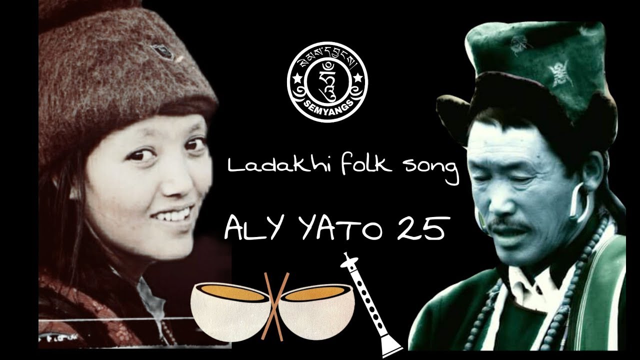 ALY YATO 25 | ZANSKAR FOLK SONG | UT LADAKH | INDIA |