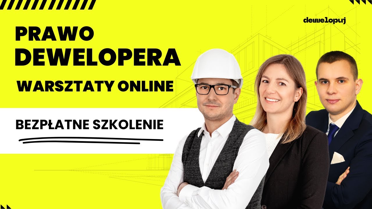 Warsztaty online - Prawo Dewelopera I lekcja - Due Diligence działki przed zakupem