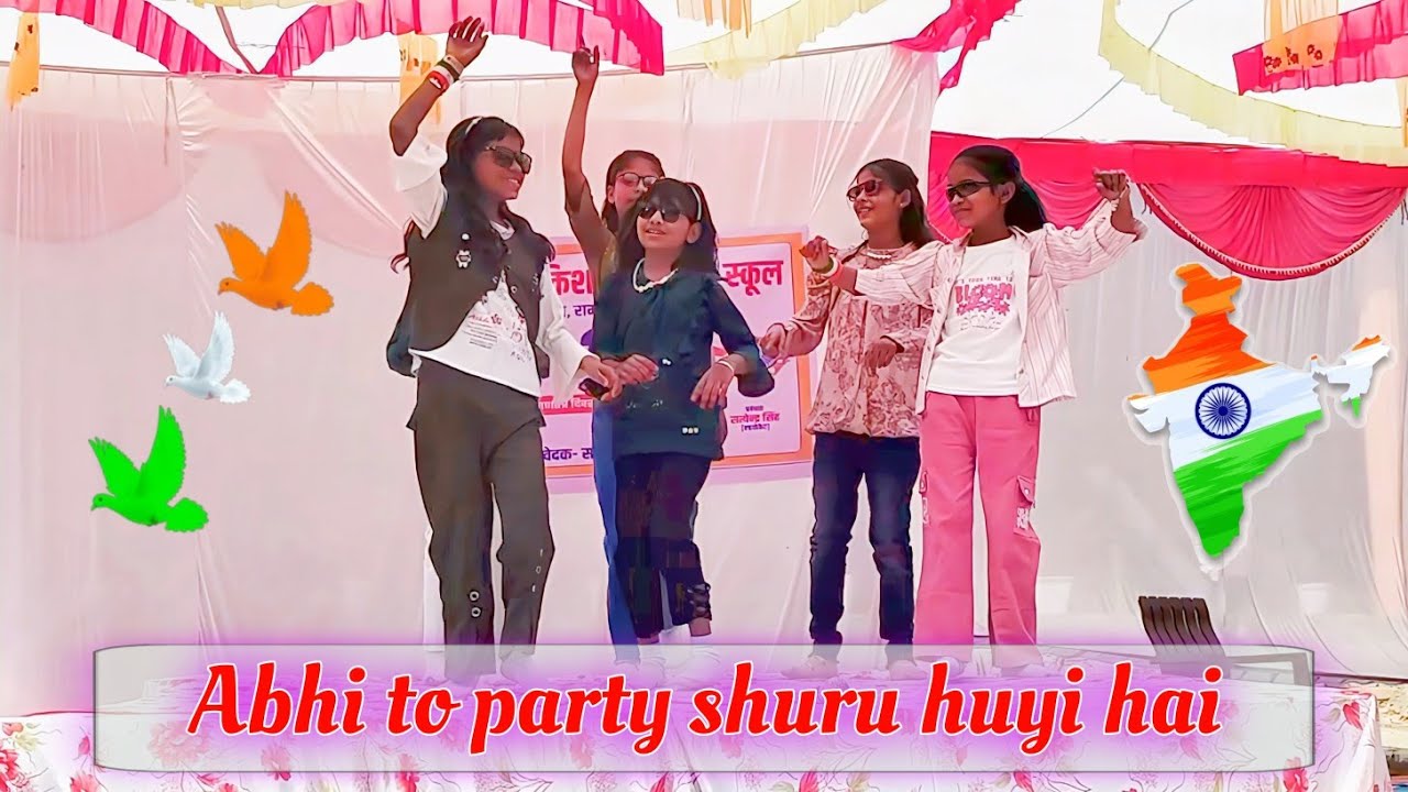 Abhi to party shuru huyi hai 🎉 school dance performance 🇮🇳 Republic Day special 