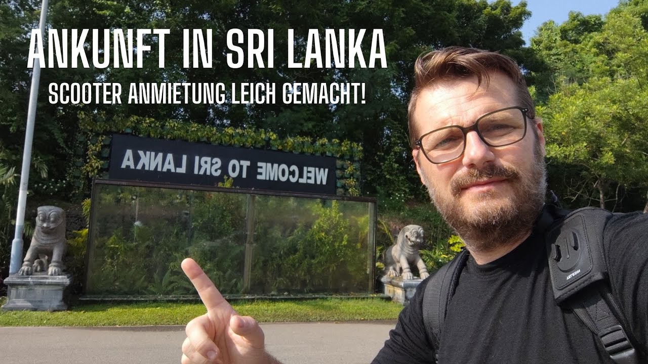 Mit dem Scooter durch Sri Lanka Amietung & erste Fahrt Richtung Süden! 🛵🌴