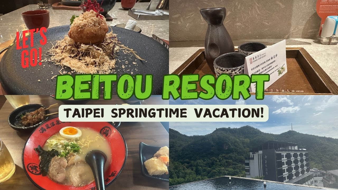 ONE DAY IN BEITOU. Grand View Resort. Coming back to Taipei, Taiwan.