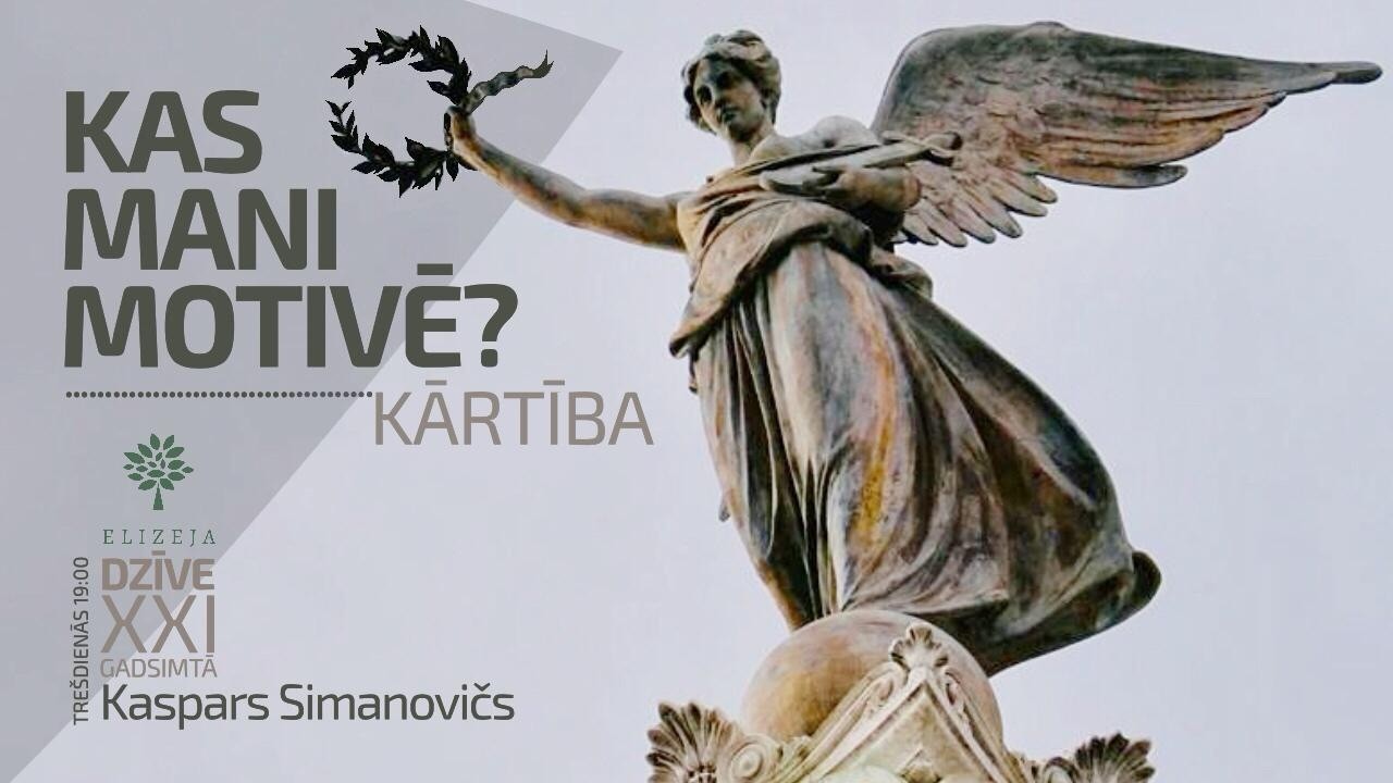 🔴 Kas mani motivē – KĀRTĪBA?