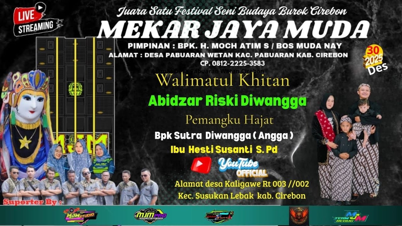 🔴 LIVE  BUROK MEKAR JAYA MUDA || KHITANAN ABIDZAR || KALIGAWE - SUSUKAN LEBAK - CIREBON || 30/12/25