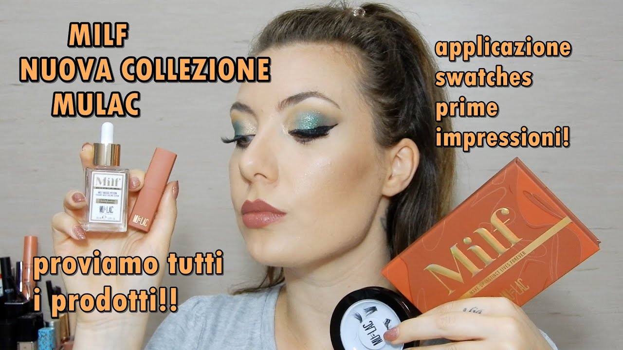 MILF COLLECTION MULAC!! SWATCHES,APPLICAZIONE E PRIME IMPRESSIONI...