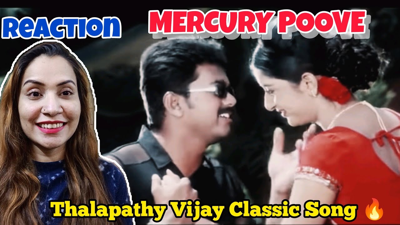 Mercury Poove Song Reaction | Thalapathy Vijay | Puthiya Geethai | First Time Watching