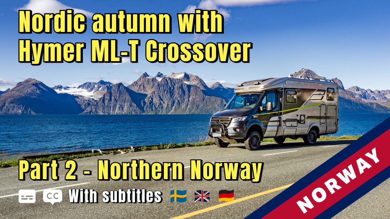 Nordic Autumn with Hymer ML-T Crossover | Part 2 - Northern Norway, Hamningberg, North Cape
