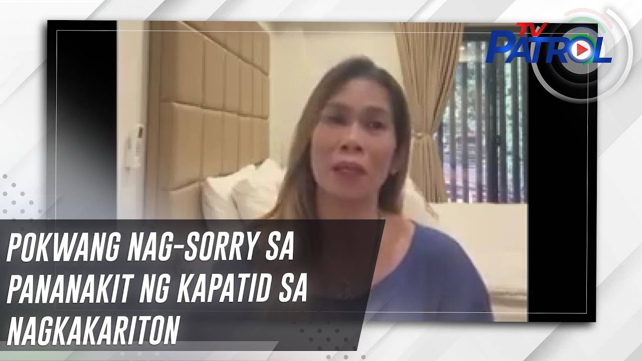 Pokwang nag-sorry sa pananakit ng kapatid sa nagkakariton | TV Patrol