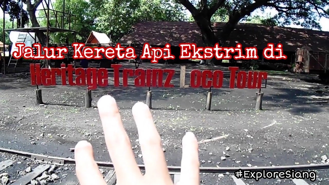 Part 2 Cepu: Heritage Trainz Loco Tour at Cepu | Jalurnya Keretanya Ekstrim!