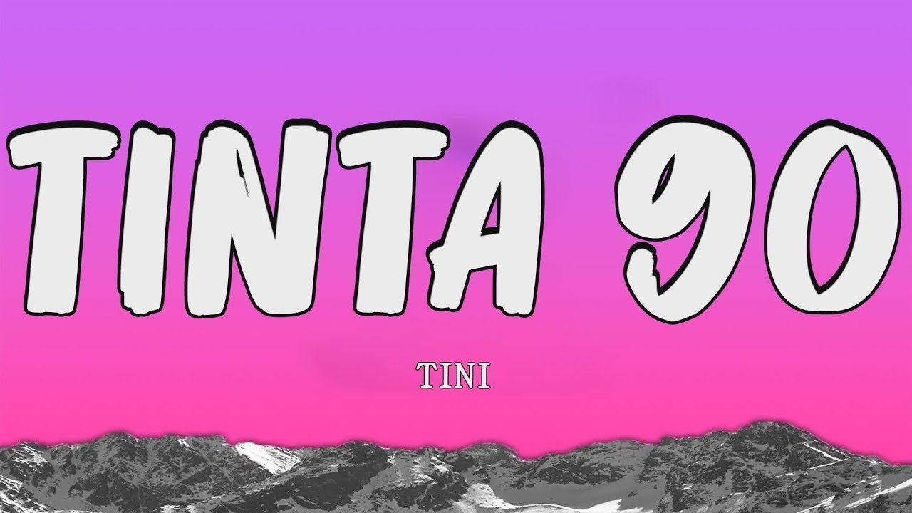 TINI - tinta 90 (Letra)