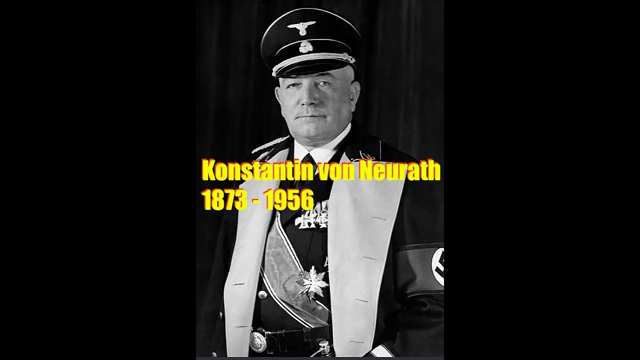 KONSTANTIN VON NEURATH,  kdo byl vlastně 1.říšský protektor, kde působil a co se s ním stalo?