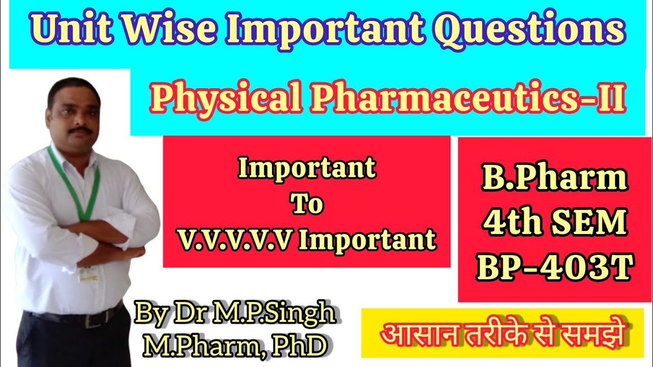 Unit Wise Important Questions of Physical Pharmaceutics-II | BP403T | B.Pharm 4th Semester