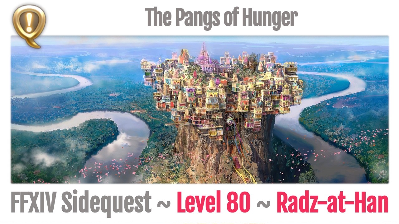 FFXIV The Pangs of Hunger - Sidequest Radz-at-Han - Endwalker