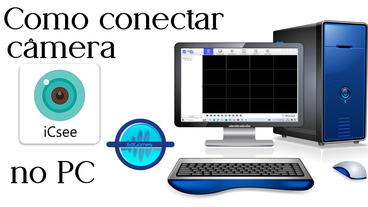 COMO CONECTAR CAMERA ICSEE NO PC DE MANEIRA FÁCIL E RÁPIDA.