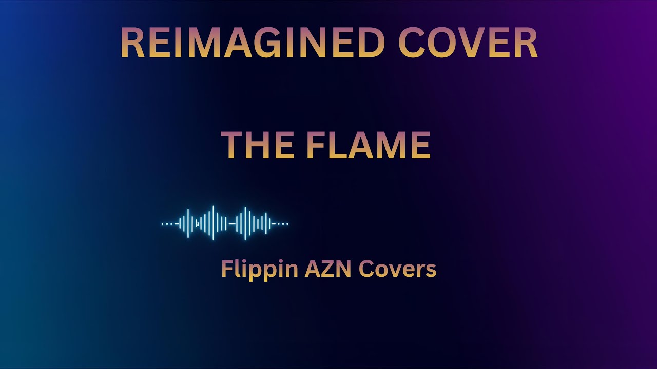 The Flame – Cheap Trick (Pop Rock Duet Cover) | Flippin AZN Covers